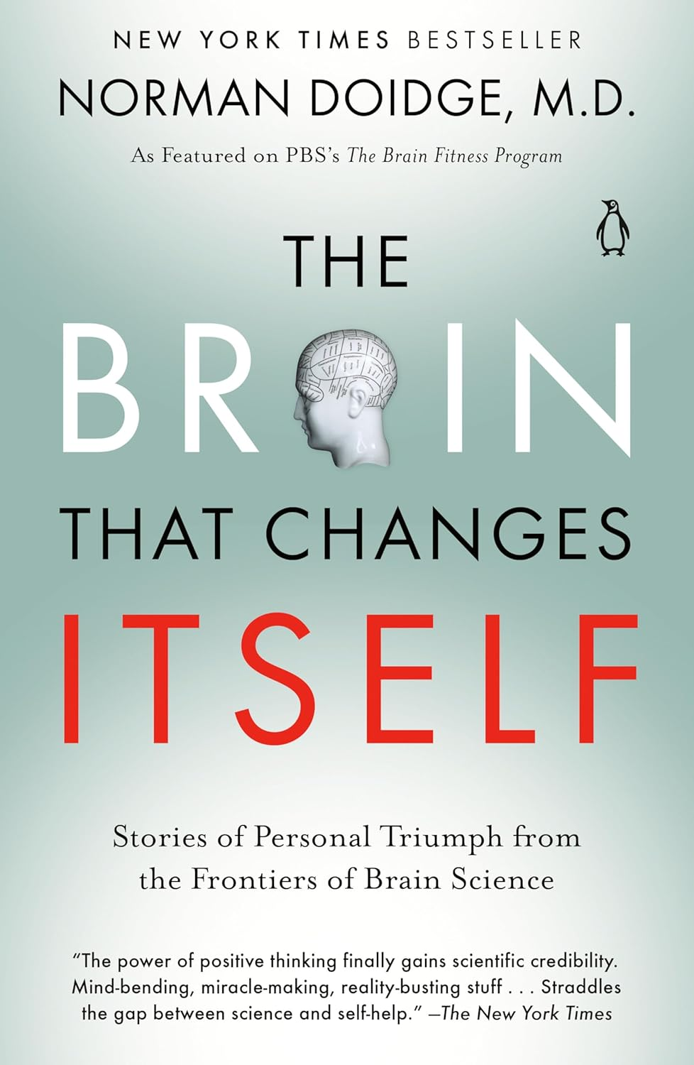 The Brain That Changes Itself — Norman Doidge