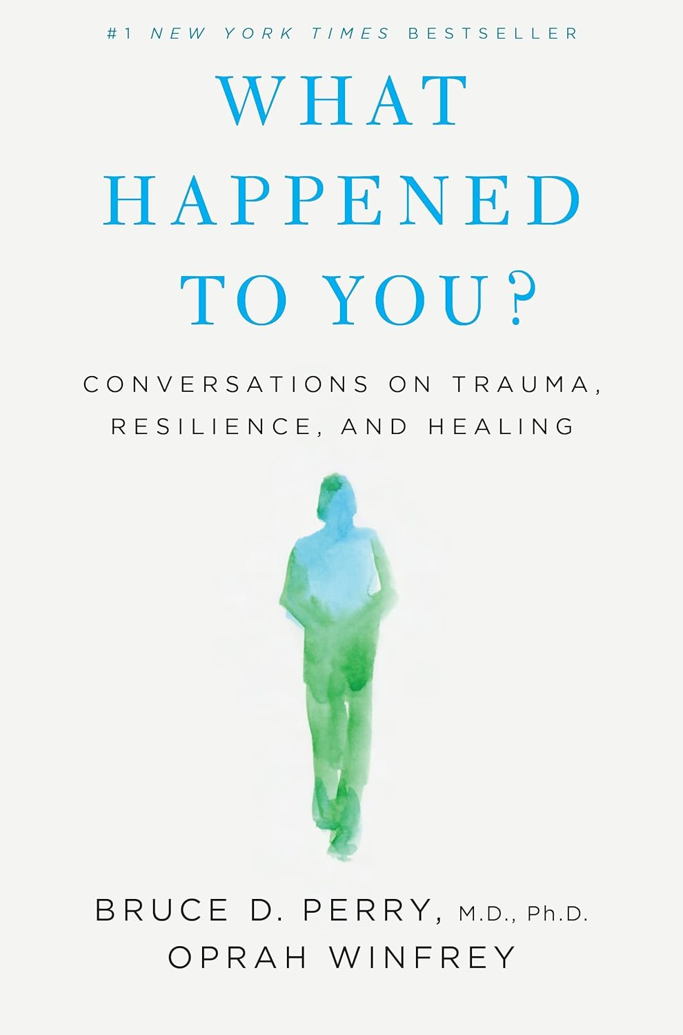 What Happened to You? — Bruce D. Perry & Oprah Winfrey