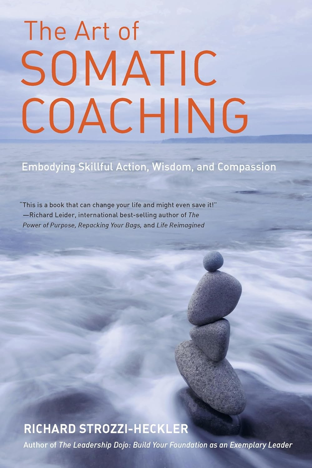 The Art of Somatic Coaching — Richard Strozzi-Heckler