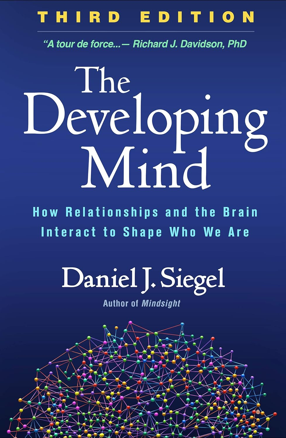 The Developing Mind — Daniel J. Siegel