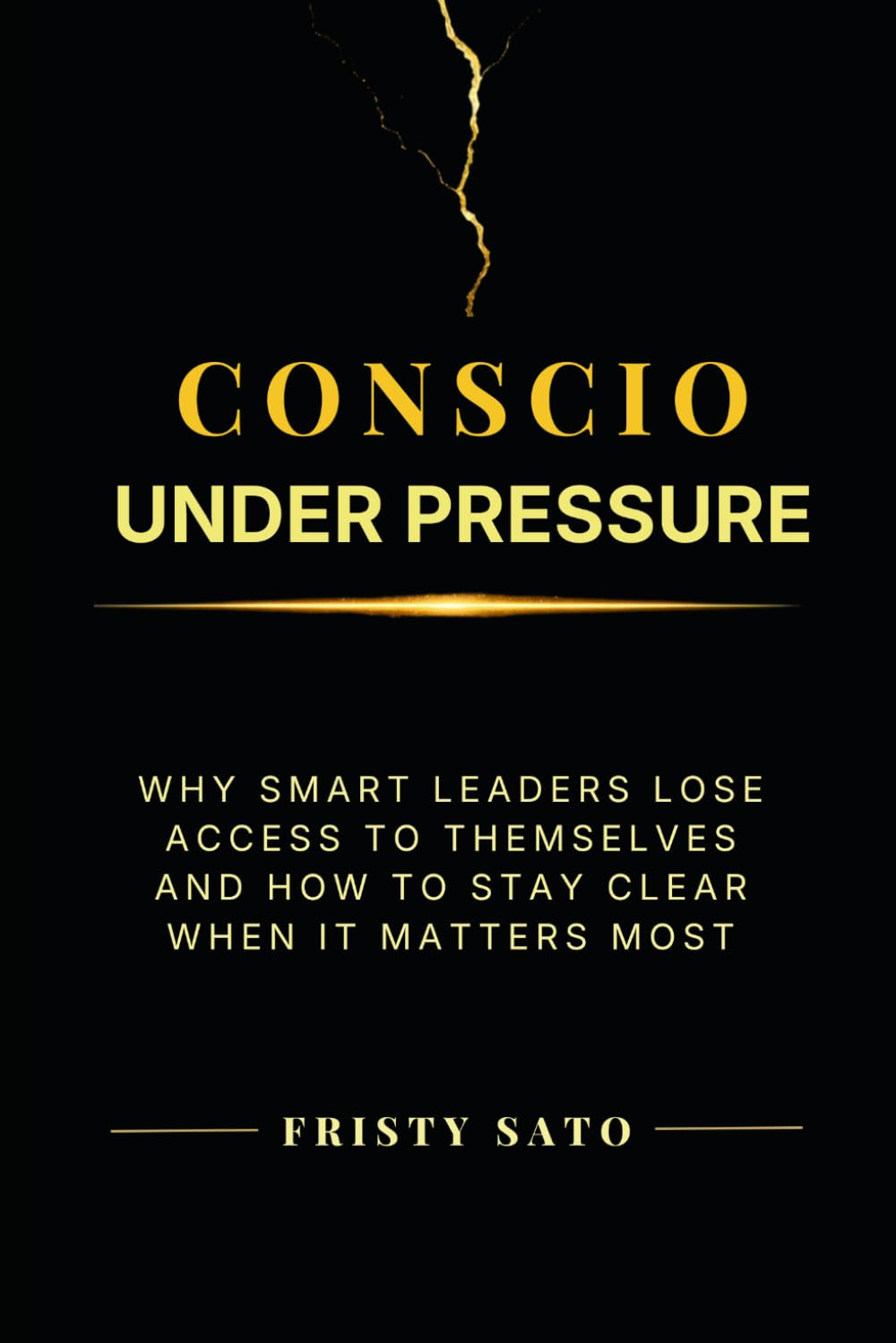 Conscio Under Pressure — Fristy Sato